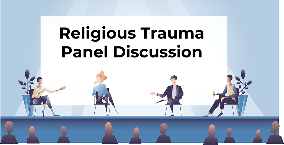 Religious Trauma Panel Discussion